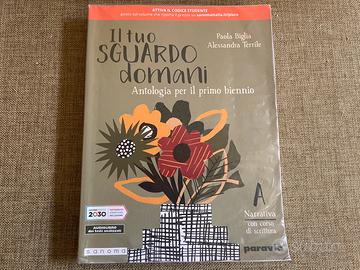 Il tuo sguardo domani antologia primo biennio