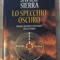 Lo specchio oscuro di Javier Sierra