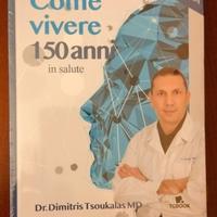 Libro: "Come vivere 150 in salute"