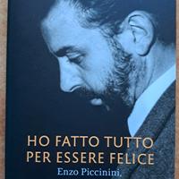 Ho fatto tutto per essere felice - Marco Bardazzi