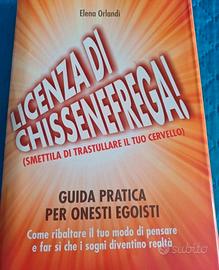 Libro Licenza di Chissenefrega nuovo