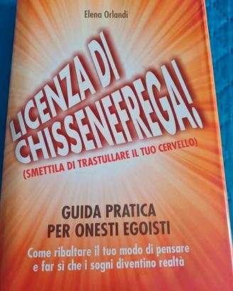 Libro Licenza di Chissenefrega nuovo