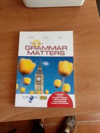 Grammatica Inglese - Grammar Matters  da A1 a B2