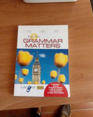 Grammatica Inglese - Grammar Matters  da A1 a B2