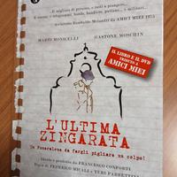 L'Ultima Zingarata. Tributo ad "Amici miei" (DVD)