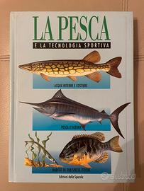 La PESCA e la tecnologia sportiva