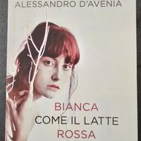 Bianca come il latte rossa come il sangue