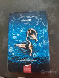 libro figlie di Lucy Fricke