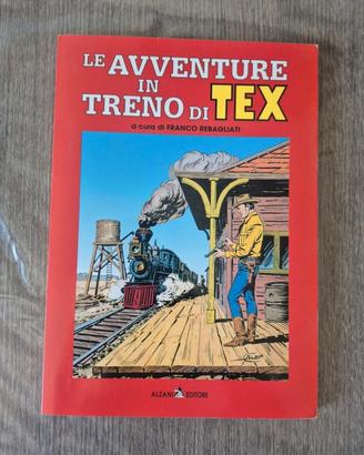 Libro "Le avventure in treno di Tex " 