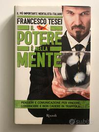 Francesco Tesei - Il Potere è nella mente