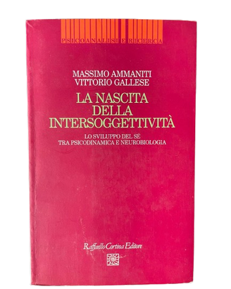 La nascita della intersoggettività – Ammaniti