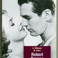 ROBERT ROSSEN (biografia filmografia) Fanucci 2006