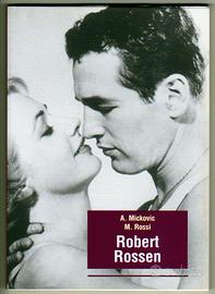 ROBERT ROSSEN (biografia filmografia) Fanucci 2006