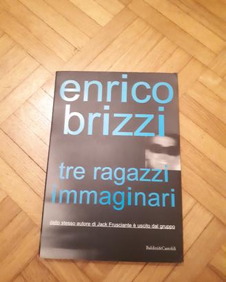 Tre ragazzi immaginari Enrico Brizzi Autografato