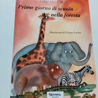 Libro Primo giorno di scuola nella foresta
