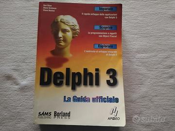 DELPHI 3 LA GUIDA UFFICIALE EDIZ.APOGEO 1997