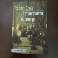 Libro Il mercante di corpi di Robert Crais