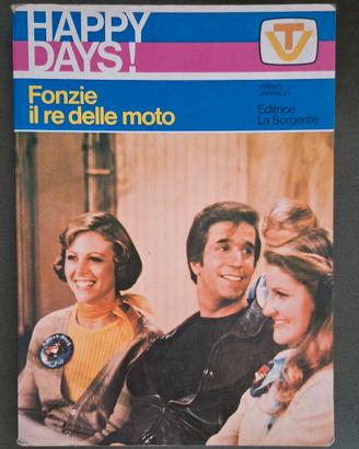 HAPPY DAYS! Fonzie il re delle moto