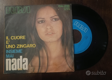 Disco Vinile 45 Giri,NADA IL CUORE E' UNO ZINGARO