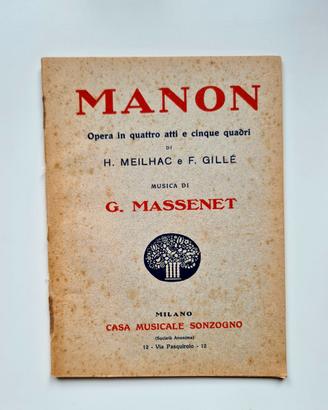MANON - J. Massenet. Libretto d'opera