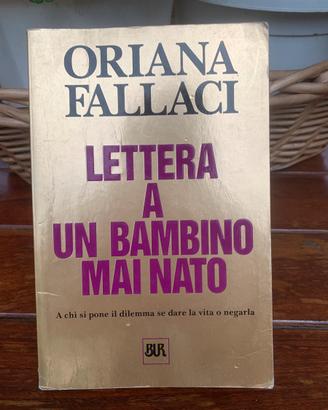 “Lettera a un bambino mai nato” Oriana Fallaci