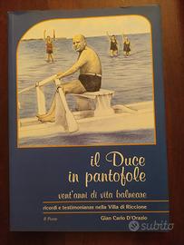 libro"Il Duce in pantofole" di Gian Carlo D'Orazio