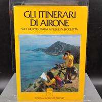 Libro Gli itinerari di Airone a piedi e in bici