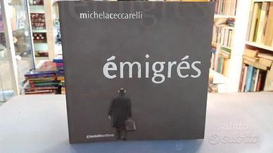 Libro aosta Emigres Michela Ceccarelli