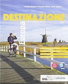 Destinazione Europa. Corso di geografia turistica