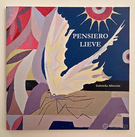 Pensiero lieve di Gabriella Albertini