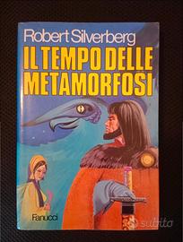 Robert Silverberg - Il tempo delle metamorfosi