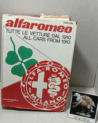 Libro Luigi Fusi Alfa Romeo tutte le vetture Emmet