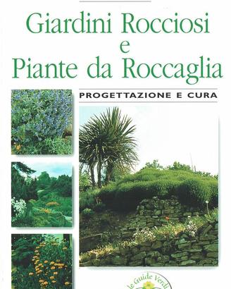 Giardini Rocciosi e Piante da Roccaglia