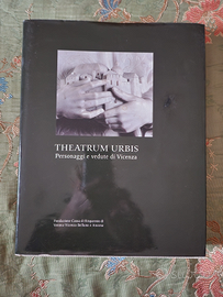 THEATRUM URBIS. Personaggi e vedute di Vicenza