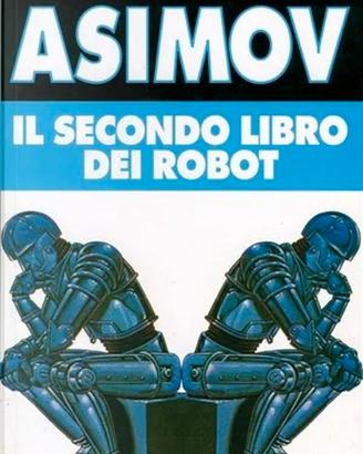 Il secondo libro dei robot