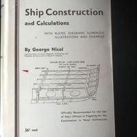 George Nicol " Ship Construction and calculations"