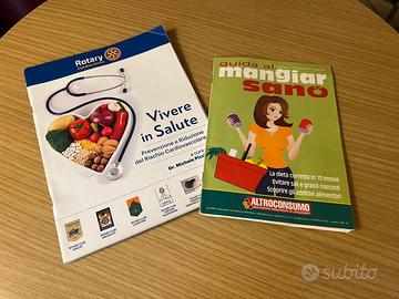 Guida al mangiar sano + Vivere in salute