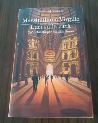 Luci sulla città - Un'inchiesta per Matilde Serao