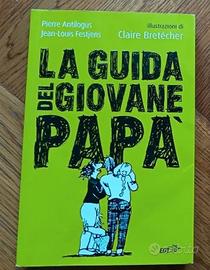 La guida del giovane papà
