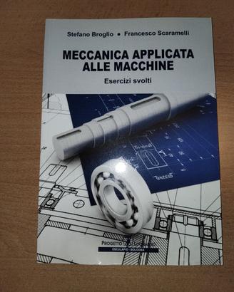libro esercizi Meccanica Applicata alle macchine 