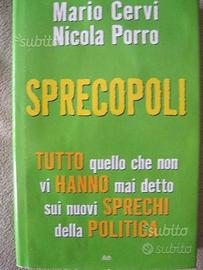 Mario Cervi Nicola Porro Sprecopoli
