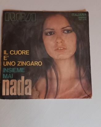 disco 45 giri Nada "Il cuore è uno zingaro "