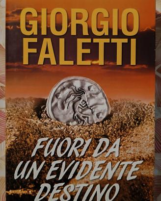 Giorgio Faletti - Fuori da un evidente destino