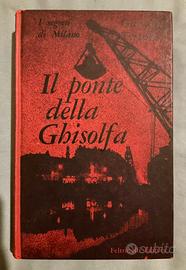 Libro il Ponte della Ghisolfa, 1960, vintage