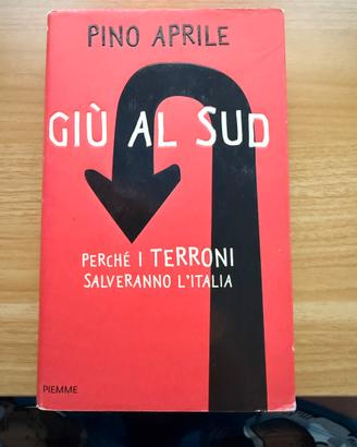 Giù al sud, Pino Aprile