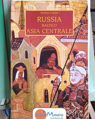 Russia, Baltico, Asia centrale di Roberto Cattani