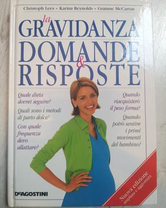 La Gravidanza Domande & Risposte