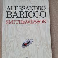Libro Smith&Wesson di Alessandro Baricco,