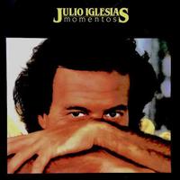 Julio Iglesias  - Momentos