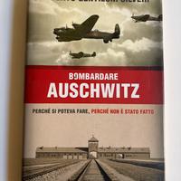 Libro “Bombardare Auschwitz” di Gentiloni Silveri